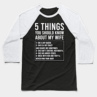 5 Things You Should Know About My Wife Funny Husband Baseball T-Shirt